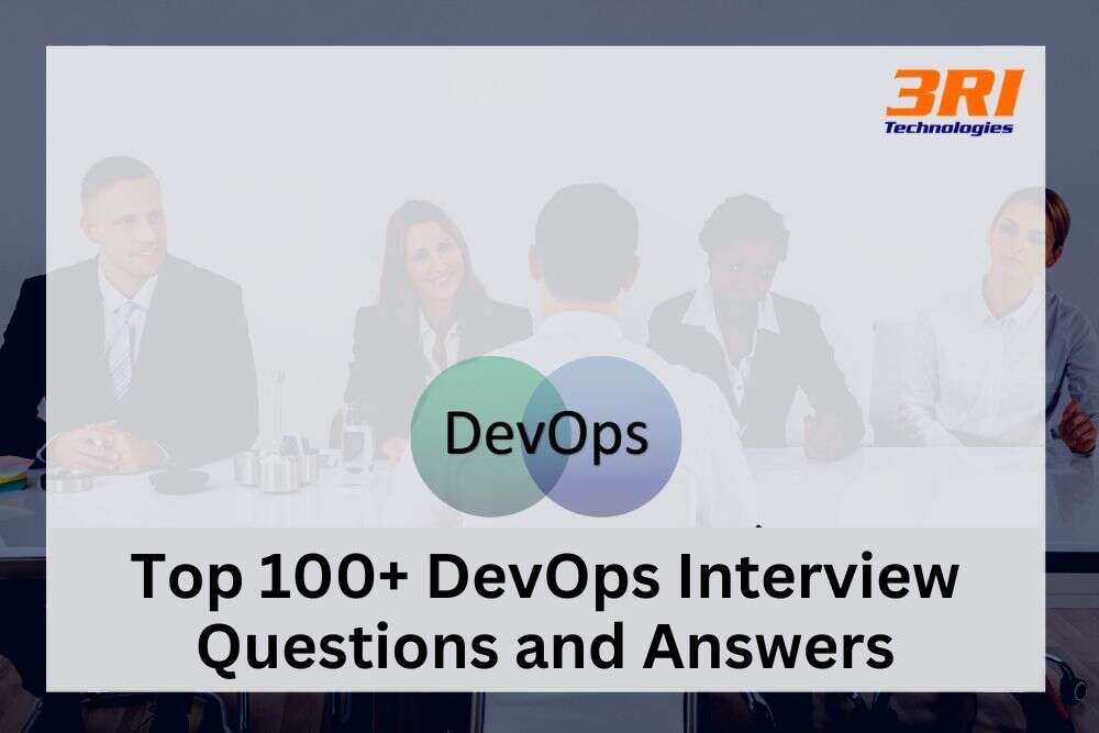 Read more about the article Top 100 DevOps Interview Questions and Answers For Freshers and Experienced For 2024