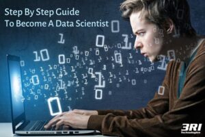 Step by Step Guide to become a Data Scientist