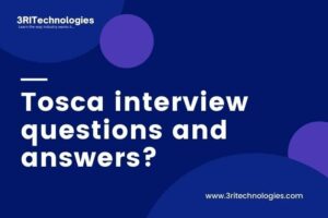 Tosca Interview Questions and Answers