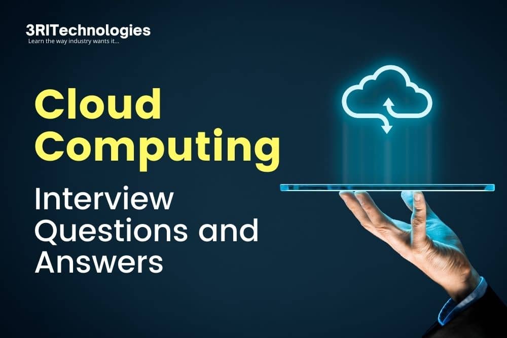 Read more about the article Cloud Computing Interview Questions and Answers