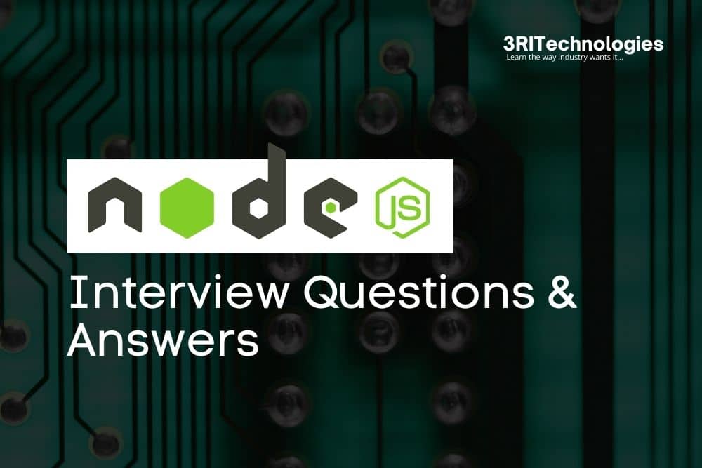 Read more about the article NodeJS Interview Questions and Answers