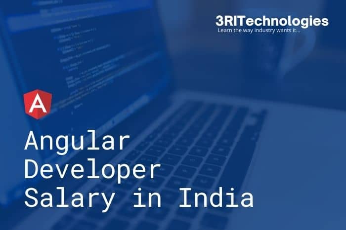 Read more about the article Angular Developer Salary in India
