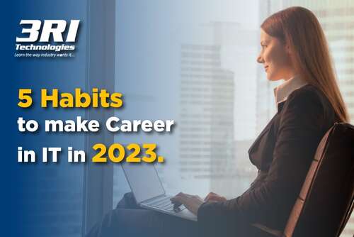 Read more about the article <strong>5 Habits to Make a Career in IT in 2023</strong>