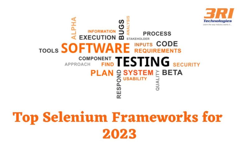 Top Selenium Frameworks | 3RI Technologies