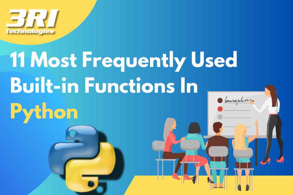 Read more about the article 11 Most Frequently Used Built-in Functions In Python