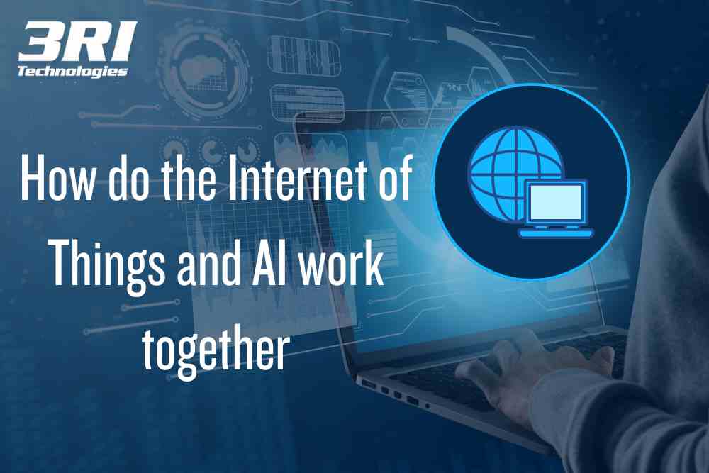 Read more about the article AI and IoT: How do the Internet of Things and AI work together?