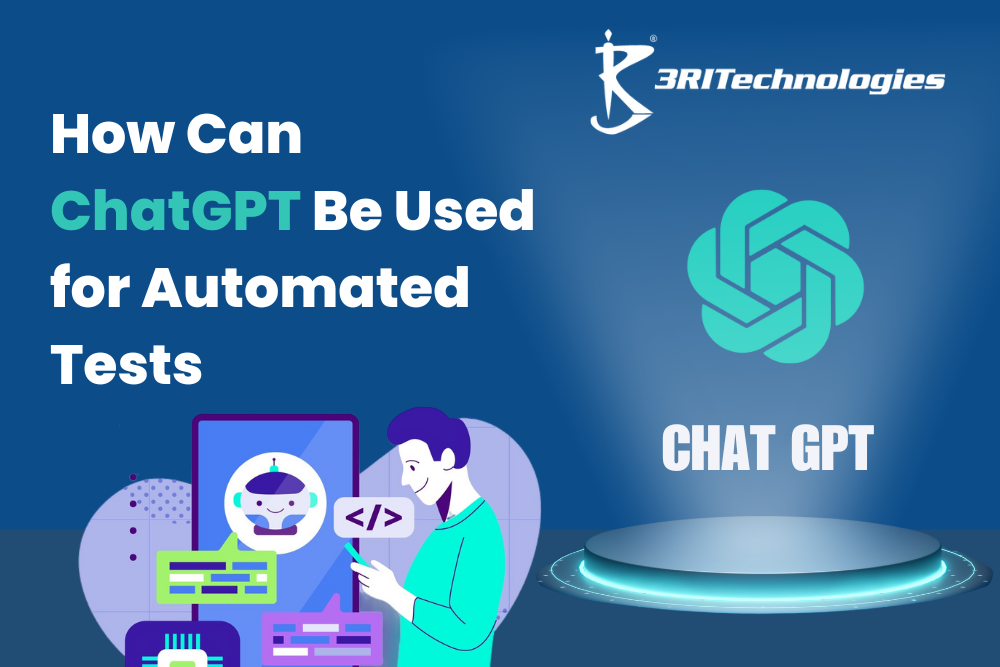 Read more about the article  How Can ChatGPT Be Used for Automated Tests?