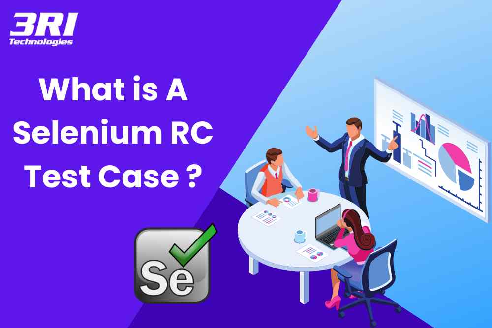 Read more about the article What is A Selenium RC Test Case