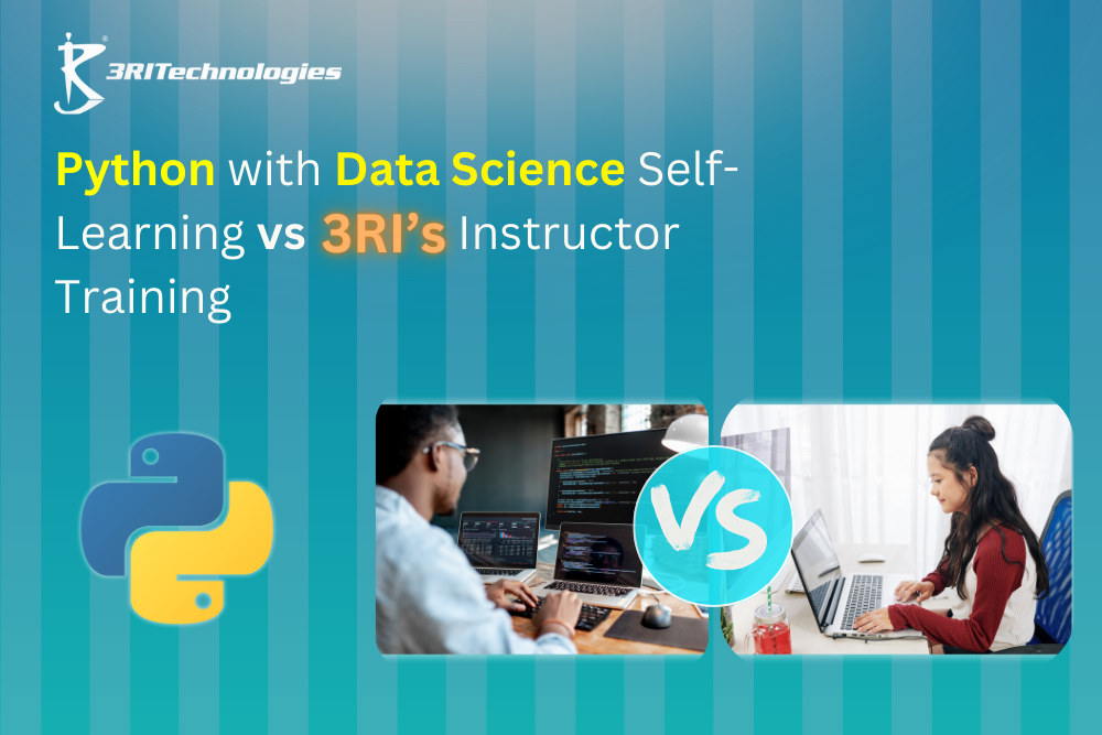 Read more about the article Python for Data Science: Self-Learning vs. Instructor-Led Courses