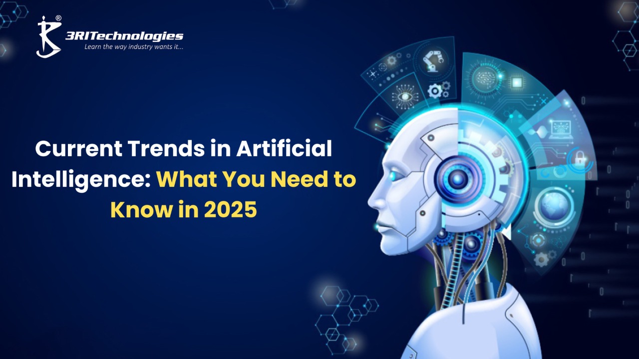 Read more about the article Current Trends in Artificial Intelligence: What You Need to Know in 2025
