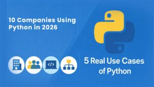 10 companies using Python in 2026 with real-world use cases across industries