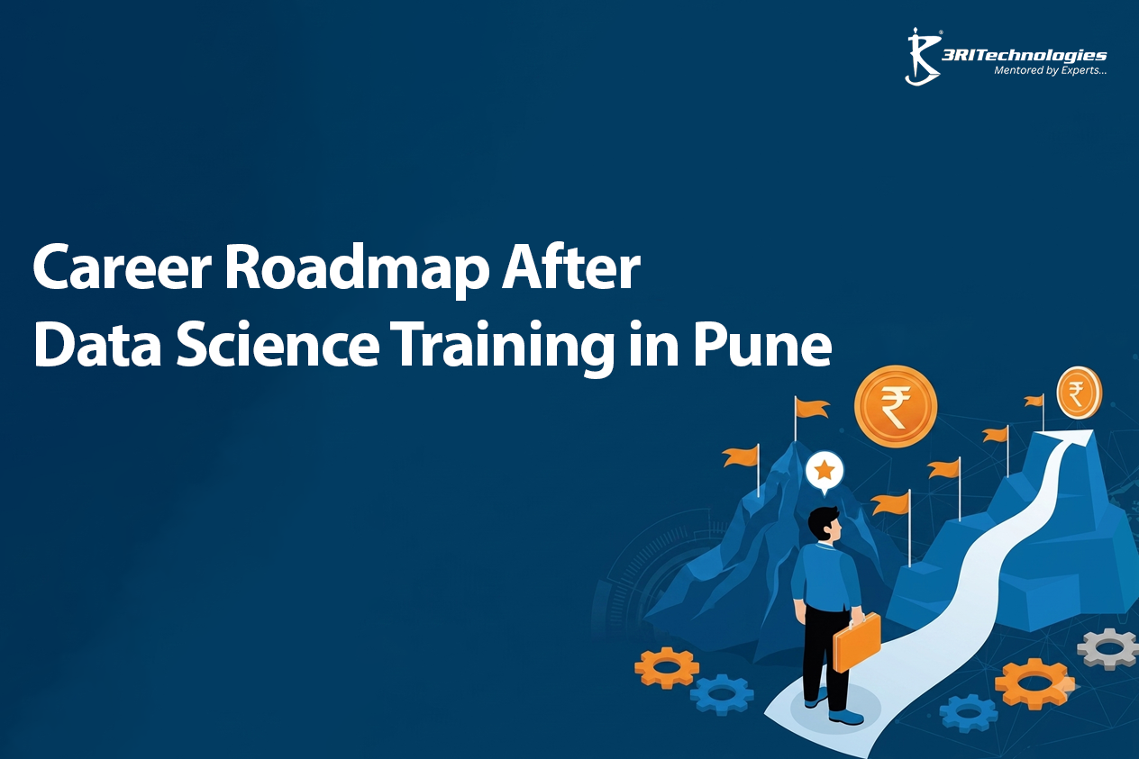 Career roadmap after completing a Data Science course in Pune showing skills, certifications, projects, and job opportunities