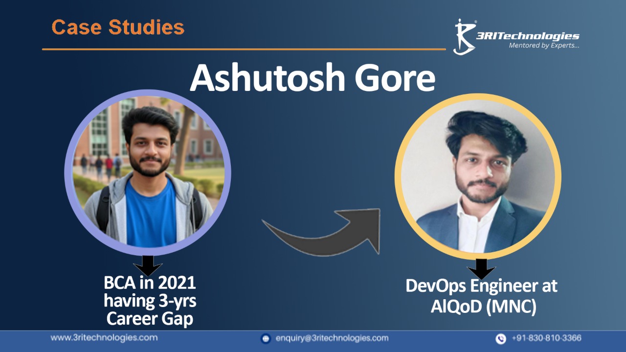 Read more about the article Ashutosh Gore: Overcoming a 3-Year Career Gap to Become a DevOps Consultant at AIQoD