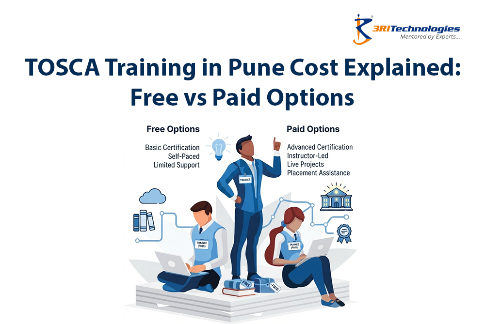 Read more about the article TOSCA Training in Pune Cost Explained: Free vs. Paid Options