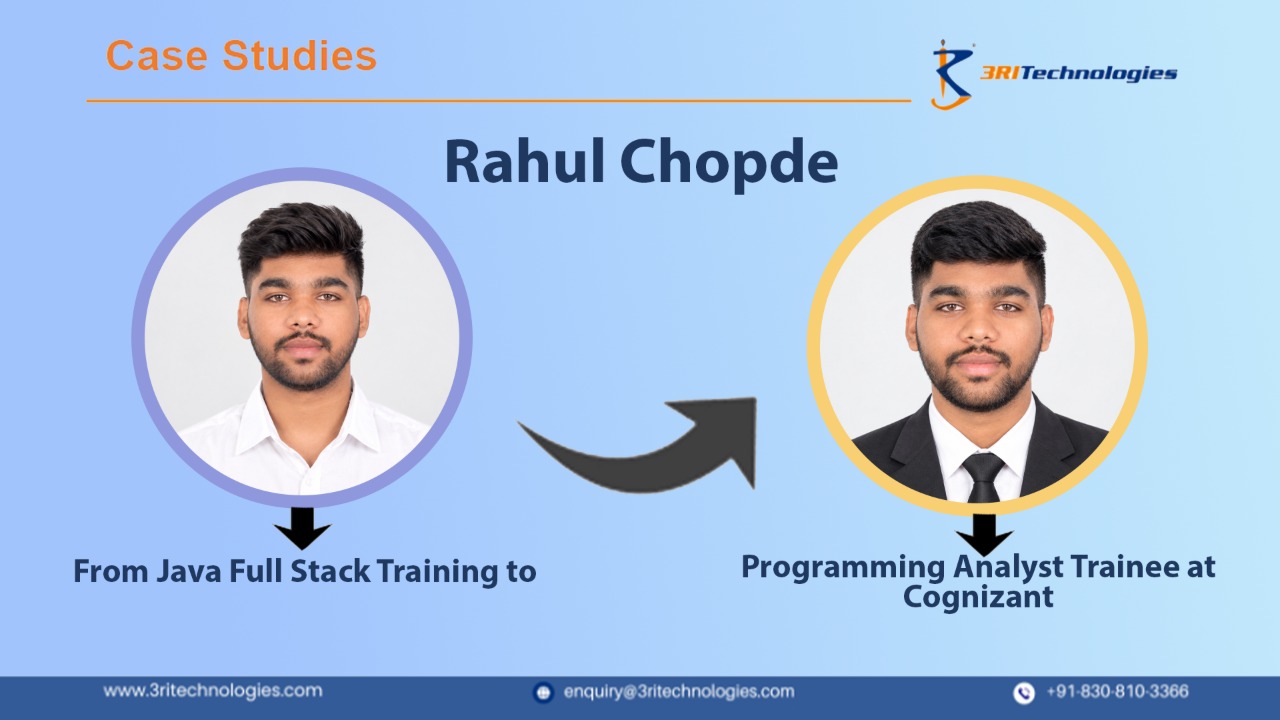 Rahul’s Java Classes in Pune journey from Full Stack training and projects to Cognizant.